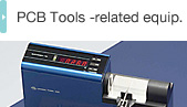 PCB Tools -related equip.